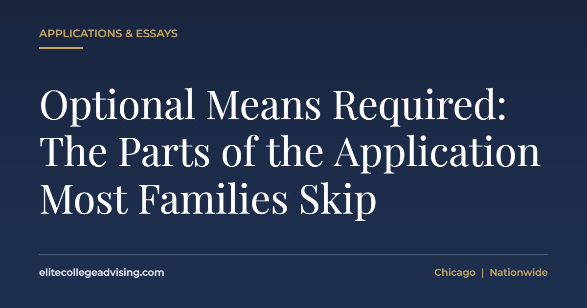 Optional: Optional Means Required: The Parts of the Application Most Families Skip